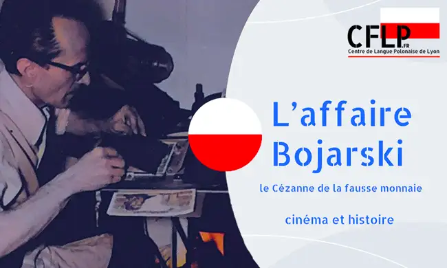 centre langue polonaise affaire jan bojarski faussaire polonais